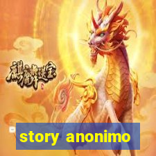 story anonimo